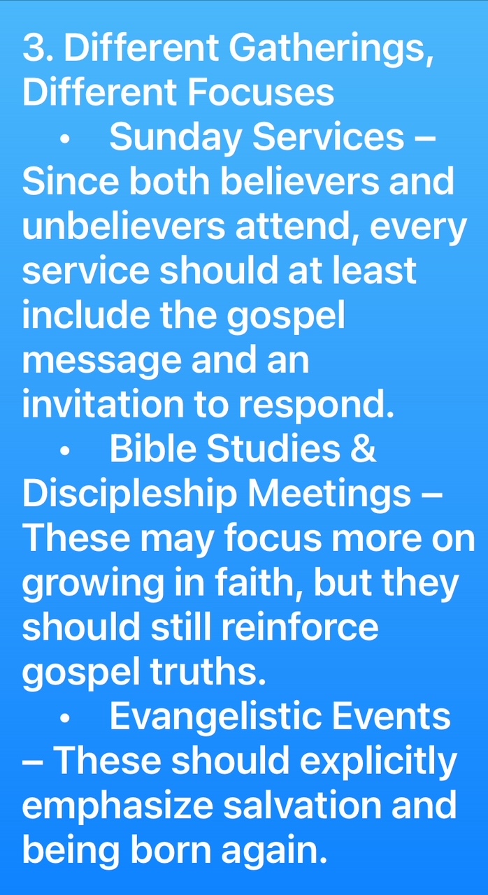How churches should be. 3: Different Gatherings, different focuses.